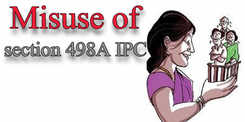 Misuse of section 498a